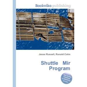 Shuttle Mir Program Ronald Cohn Jesse Russell Books