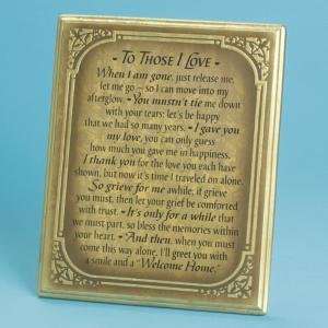 To Those I Love Plaque Made in Mexico 