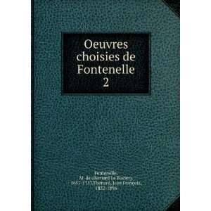   1657 1757,ThÃ©nard, Jean FranÃ§ois, 1822 1896 Fontenelle Books