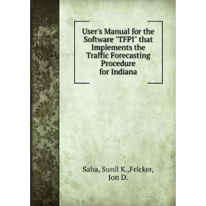   Procedure for Indiana Sunil K.,Fricker, Jon D. Saha Books