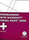 Programming With Microsoft Visual Basic 2008 by Diane Z