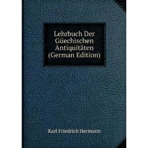   AntiquitÃ¤ten (German Edition) Karl Friedrich Hermann Books