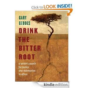   Justice and Healing in Africa Gary Geddes  Kindle Store