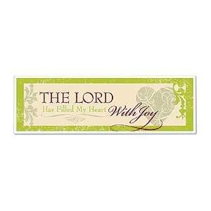   Mt 253 the Lord Has Filled My Heart with Joy Plaque