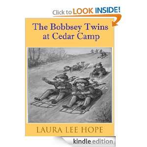 The Bobbsey Twins at Cedar Camp Laura Lee Hope  Kindle 