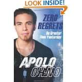   Regrets Be Greater Than Yesterday by Apolo Anton Ohno (Oct 26, 2010