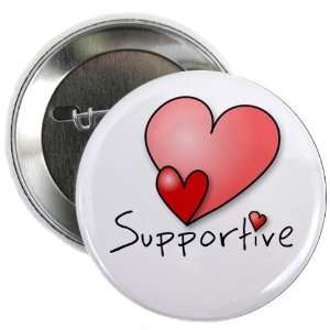  SUPPORTIVE HEART Mothers Day 2.25 Pinback Button Badge 