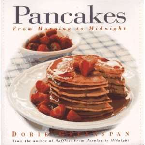   Pancakes From Morning to Midnight [Paperback] Dorie Greenspan Books
