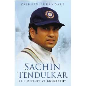   Tendulkar a Definitive Biography [Hardcover] Vaibhav Purandare Books