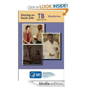 Staying on Track with TB Medicine Centers for Disease Control and 