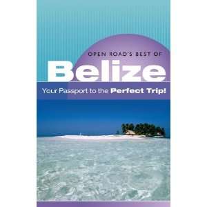  Open Roads Best Of Belize 2E [Paperback] Charlie Morris Books