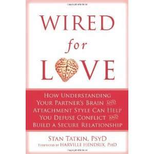   Build a Secure Relationship [Paperback] Stan Tatkin PsyD MFT Books