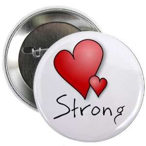 STRONG HEART Mothers Day 2.25 Pinback Button Badge