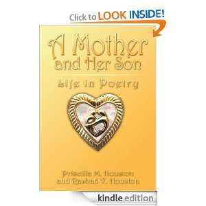 Mother and Her Son Life in Poetry Priscilla M. Houston and Rashad 