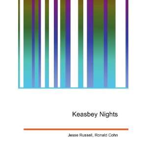  Keasbey Nights: Ronald Cohn Jesse Russell: Books