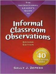 The Instructional Leaders Guide to Informal Classroom Observations 