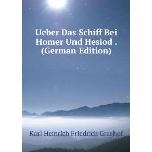   Und Hesiod . (German Edition) Karl Heinrich Friedrich Grashof Books