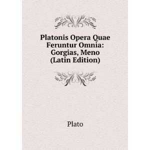   Hippias Minor, Io, Menexenus, Clitopho (Latin Edition) Plato Books