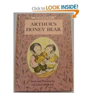  Arthurs Honey Bear (I Can Read Bks.: Level 2 ): Lillian Hoban: Books
