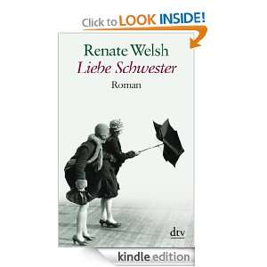 Liebe Schwester Roman (German Edition) Renate Welsh  