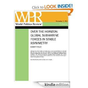 Global Submarine Forces in Stable Asymmetry (Over the Horizon, by 
