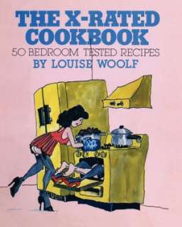 the x rated cookbook louise woolf paperback $ 19 95
