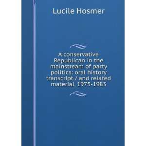   transcript / and related material, 1975 1983 Lucile Hosmer Books
