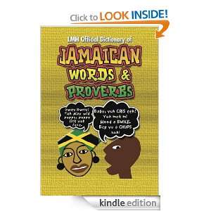 LMH Official Dictionary of Jamaican Word & Proverbs L. Mike Henry, K 