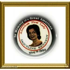    Memorial Pin Button Jacqueline Kennedy May 19,1994 