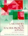Case Studies for Teacher Problem Solving, (0070576556), Rita Silverman 