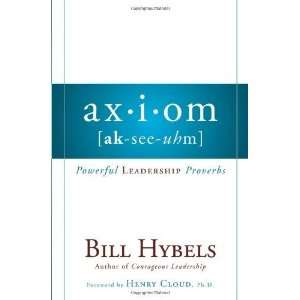    Axiom Powerful Leadership Proverbs [Hardcover] Bill Hybels Books