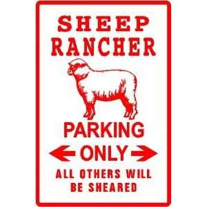  SHEEP RANCHER PARKING sign * street farm
