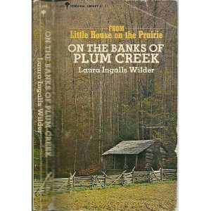 On the Banks of Plum Creek Laura Ingalls WILDER  Books