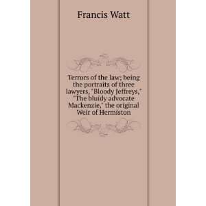   Mackenzie, the original Weir of Hermiston Francis Watt Books