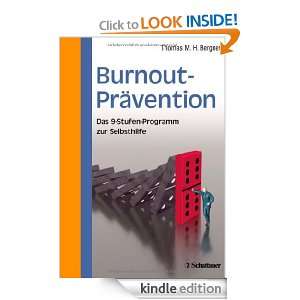 Burnout Prävention Das 9 Stufen Programm zur Selbsthilfe (German 