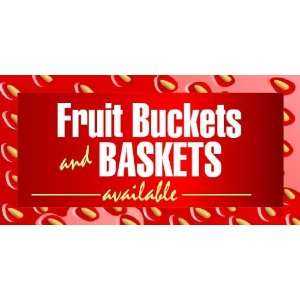  3x6 Vinyl Banner   Fruit Buckets Baskets 