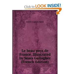   by  Gallagher (French Edition) Josette EugÃ©nie Spink Books