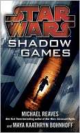 Star Wars Shadow Games Michael Reaves