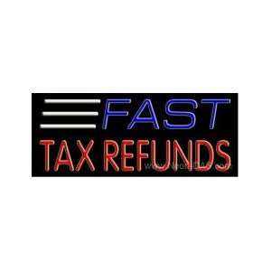  Fast Tax Refunds Outdoor Neon Sign 13 x 32