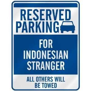   FOR INDONESIAN STRANGER  PARKING SIGN INDONESIA