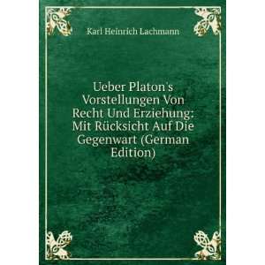   Auf Die Gegenwart (German Edition) Karl Heinrich Lachmann Books
