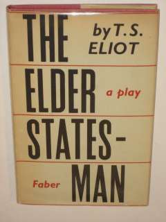 Eliot THE ELDER STATESMAN Faber & Faber c. 1959 HC/DJ  