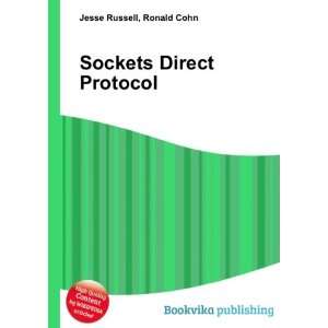  Sockets Direct Protocol Ronald Cohn Jesse Russell Books
