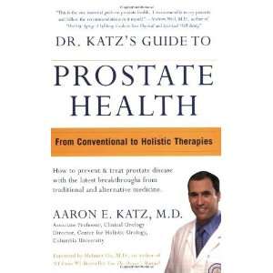   Conventional to Holistic Therapies [Paperback] Aaron E. Katz Books