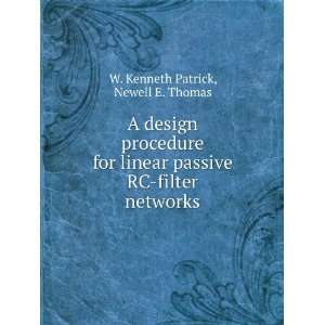   passive RC filter networks Newell E. Thomas W. Kenneth Patrick Books