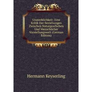  Vorstellungswelt (German Edition) Hermann Keyserling Books