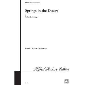  Springs in the Desert Choral Octavo