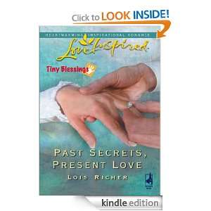Past Secrets, Present Love: Lois Richer:  Kindle Store