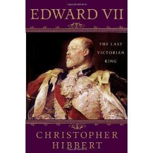 Edward VII The Last Victorian King [Paperback 