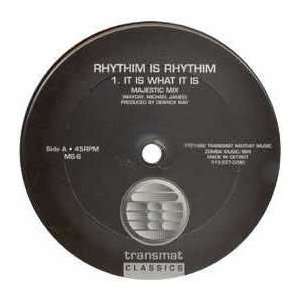  RHYTHIM IS RHYTHIM / IT IS WHAT IT IS / FEEL SURREAL 